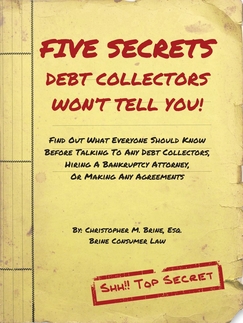Five Secrets Debt Collectors Won't Tell You!